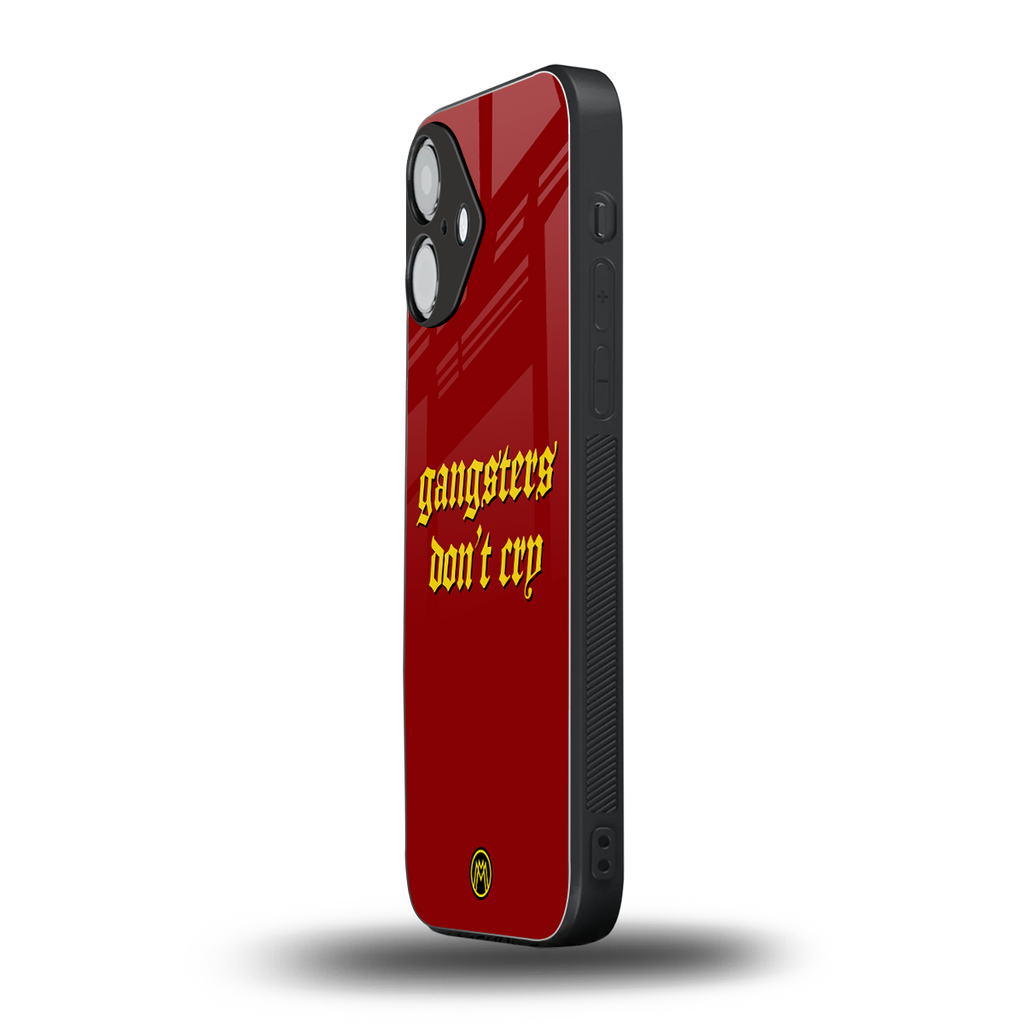 gangsters don't cry back phone cover | glass case for iphone 16