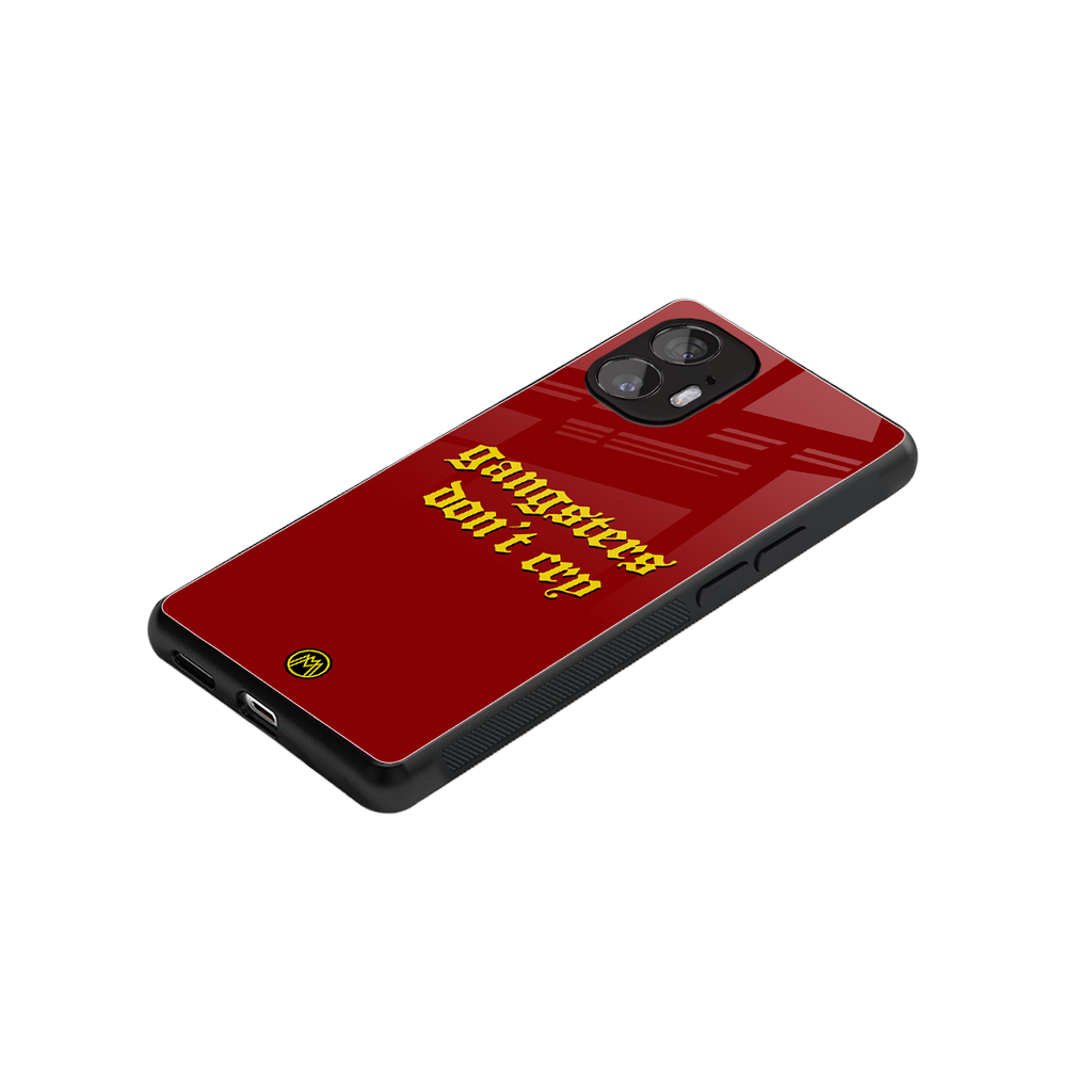 gangsters don't cry back phone cover | glass case for nothing phone 2