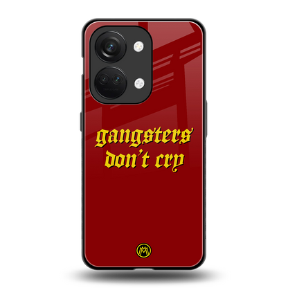 gangsters don't cry back phone cover | glass case for oneplus nord 3