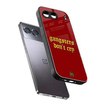 gangsters don't cry back phone cover | glass case for oneplus nord 4
