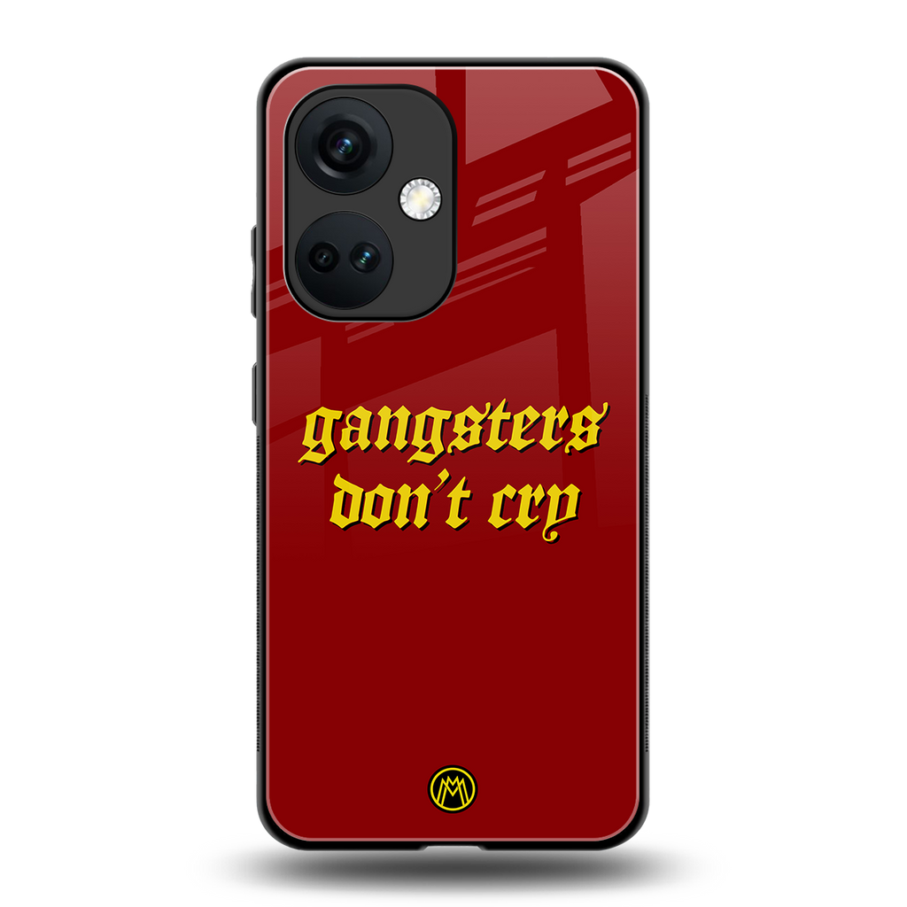 gangsters don't cry back phone cover | glass case for oneplus nord ce 3