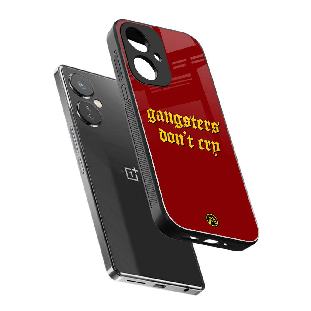 gangsters don't cry back phone cover | glass case for oneplus nord ce 3