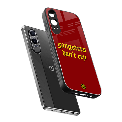 gangsters don't cry back phone cover | glass case for oneplus nord ce 4 lite