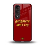 gangsters don't cry back phone cover | glass case for oneplus nord ce 4