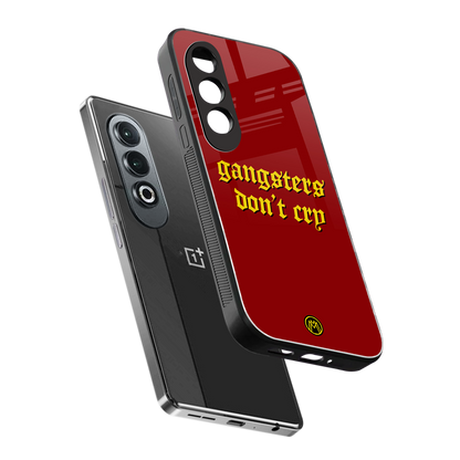 gangsters don't cry back phone cover | glass case for oneplus nord ce 4