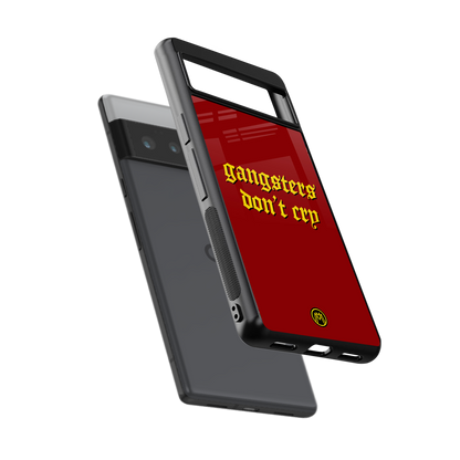 gangsters don't cry back phone cover | glass case for google pixel 6 pro