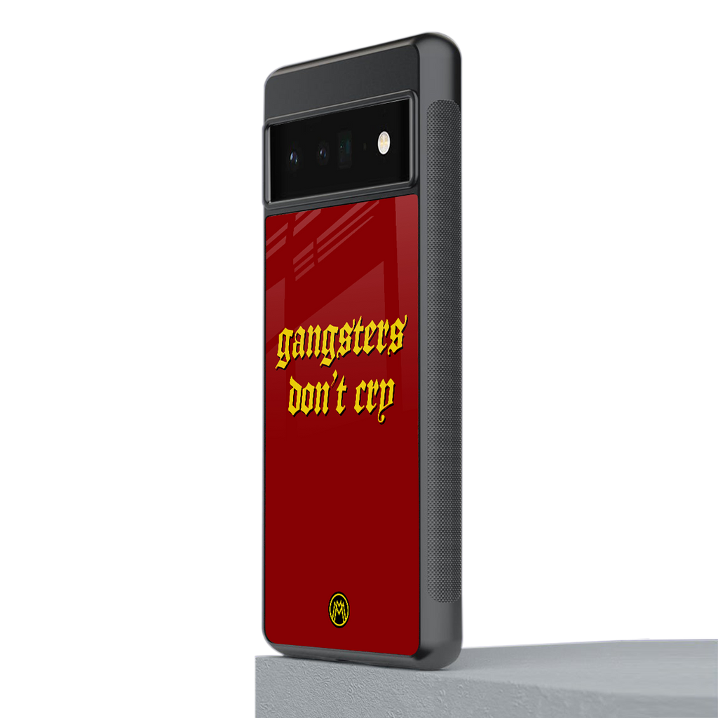 gangsters don't cry back phone cover | glass case for google pixel 6 pro