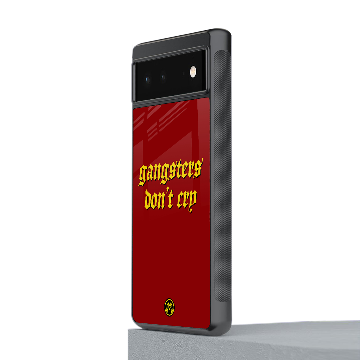 gangsters don't cry back phone cover | glass case for Google Pixel 6A
