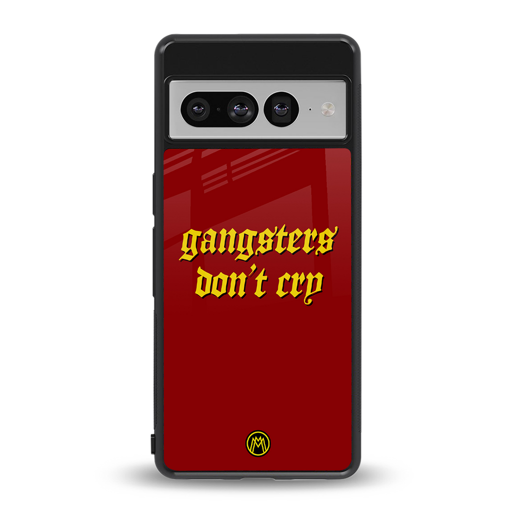 gangsters don't cry back phone cover | glass case for google pixel 7 pro