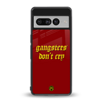 gangsters don't cry back phone cover | glass case for google pixel 7 pro