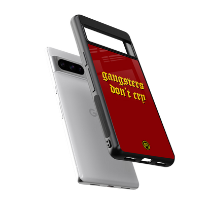 gangsters don't cry back phone cover | glass case for google pixel 8 pro