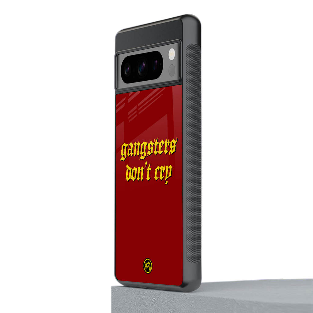 gangsters don't cry back phone cover | glass case for google pixel 8 pro