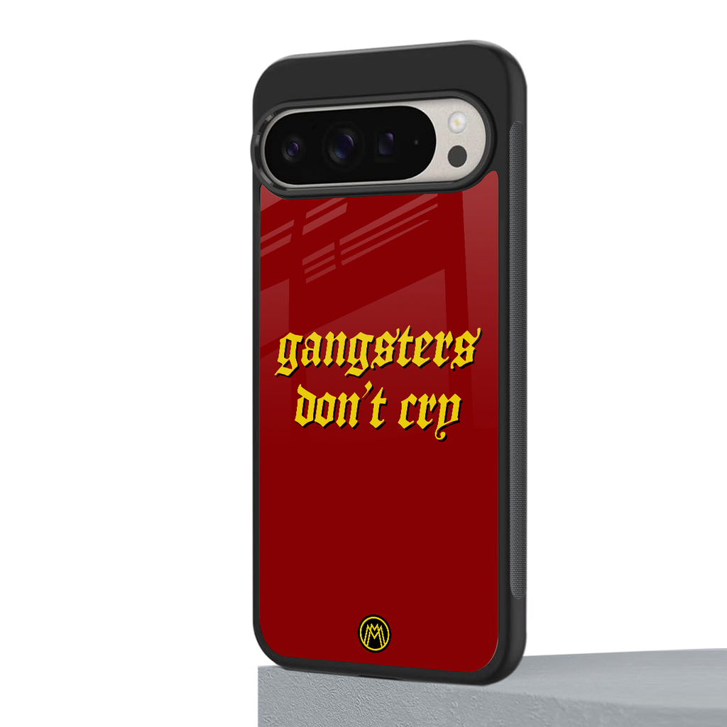 gangsters don't cry back phone cover | glass case for google pixel 9 pro