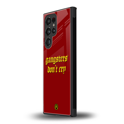 gangsters don't cry back phone cover | glass case for samsung galaxy s24 ultra