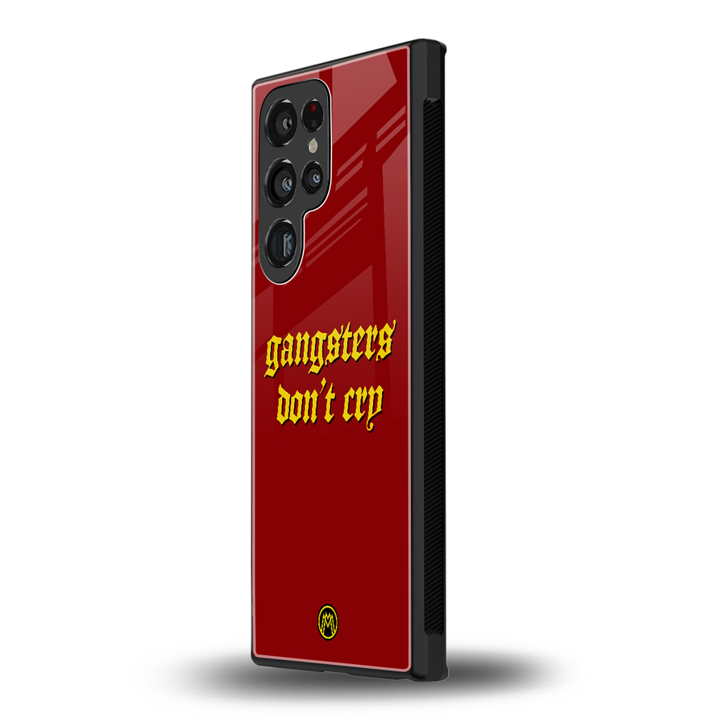 gangsters don't cry back phone cover | glass case for samsung galaxy s23 ultra