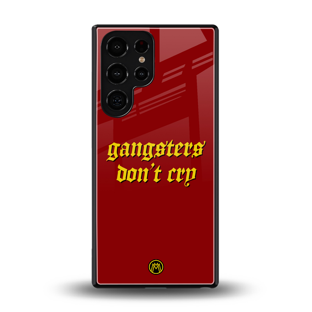 gangsters don't cry back phone cover | glass case for samsung galaxy s25 ultra