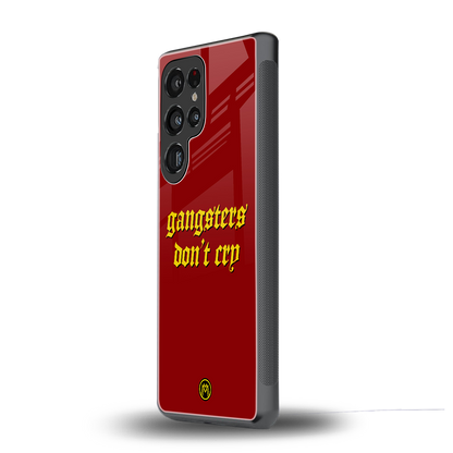 gangsters don't cry back phone cover | glass case for samsung galaxy s25 ultra