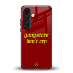 gangsters don't cry back phone cover | glass case for samsung galaxy s24 fe