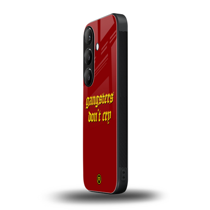 gangsters don't cry back phone cover | glass case for samsung galaxy s24 plus