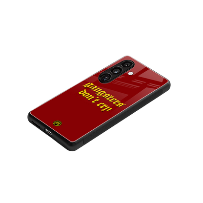gangsters don't cry back phone cover | glass case for samsung galaxy s24 fe