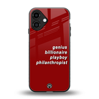 genius billionaire playboy philantrophist back phone cover | glass case for iphone 16 plus