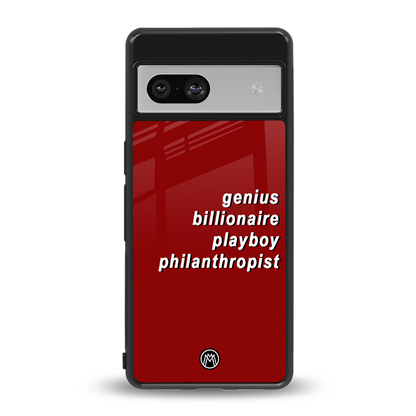genius billionaire playboy philantrophist back phone cover | glass case for Google Pixel 7A