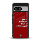genius billionaire playboy philantrophist back phone cover | glass case for Google Pixel 8