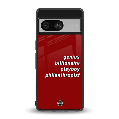 genius billionaire playboy philantrophist back phone cover | glass case for Google Pixel 8