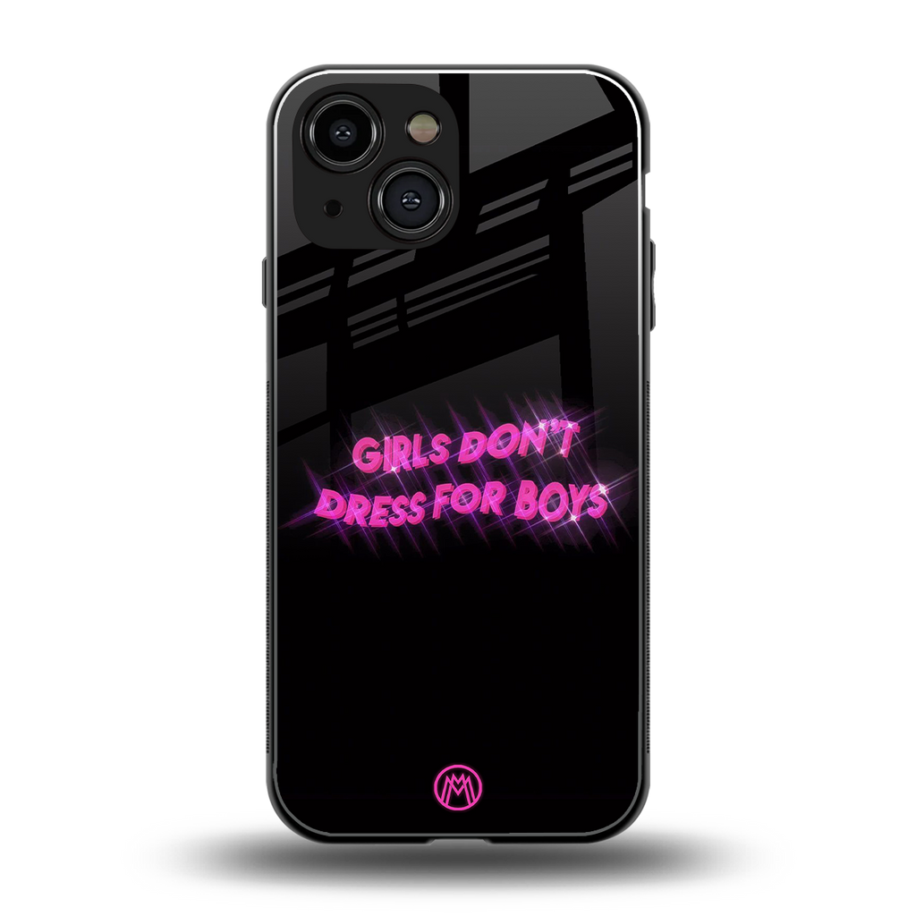 girls don't dress for boys back phone cover | glass case for iphone 13 mini