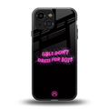 girls don't dress for boys back phone cover | glass case for iphone 13 mini