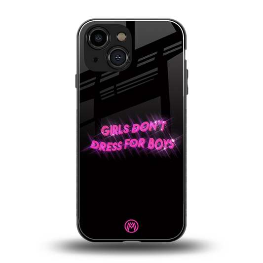 girls don't dress for boys back phone cover | glass case for iphone 13 mini