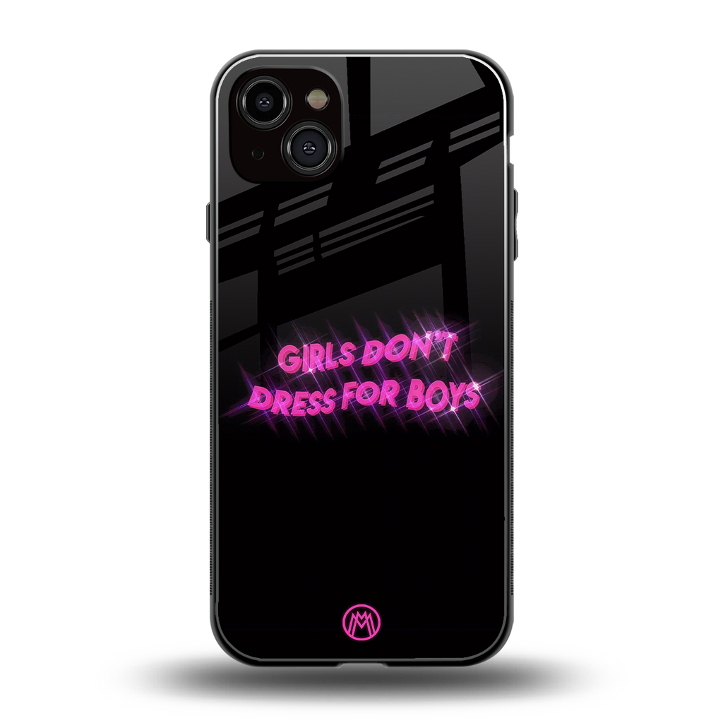 girls don't dress for boys back phone cover | glass case for iphone 14 plus