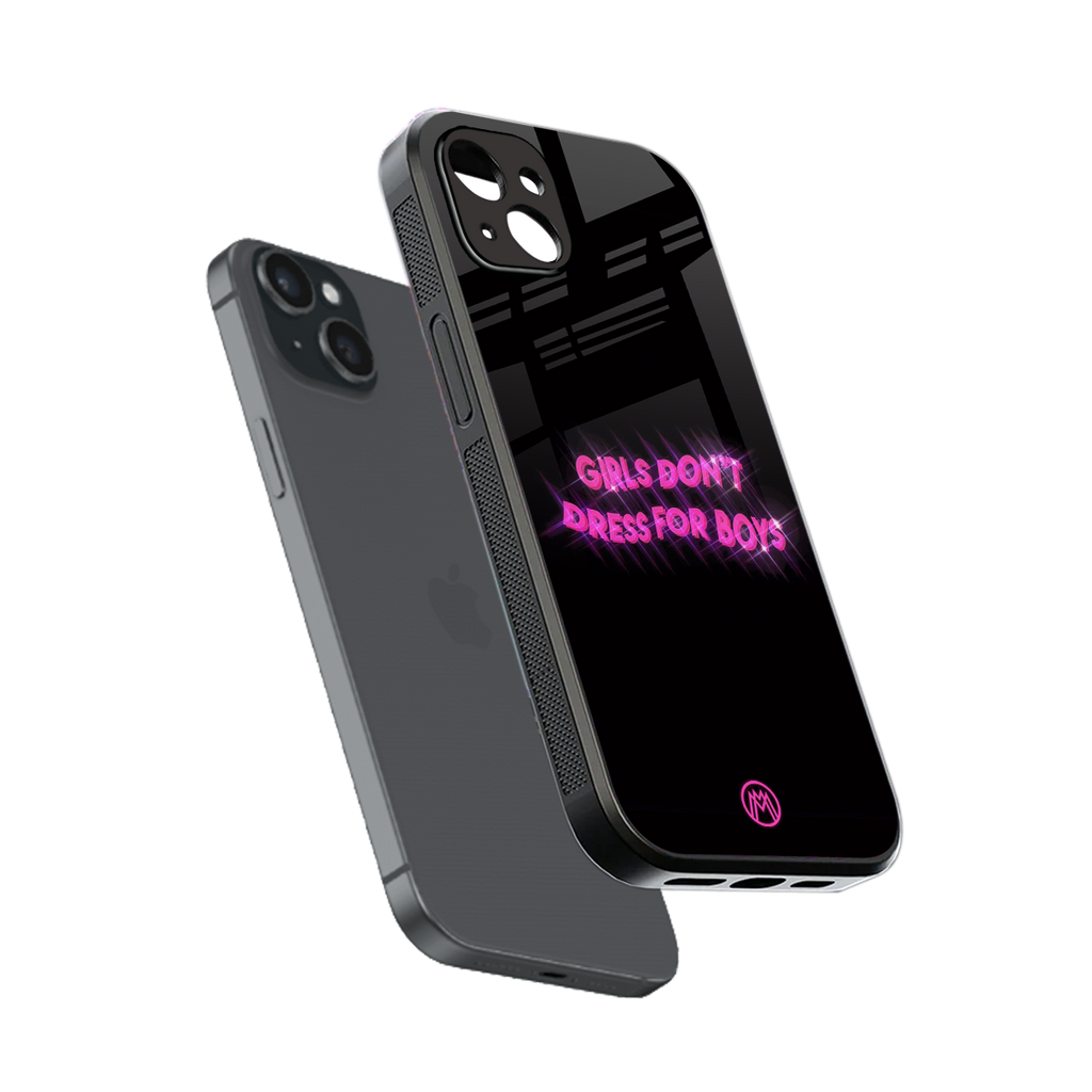 girls don't dress for boys back phone cover | glass case for iphone 14 plus