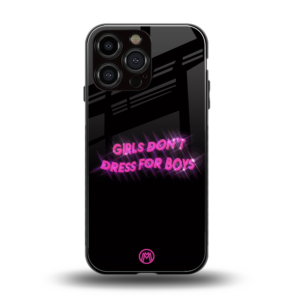 girls don't dress for boys back phone cover | glass case for iphone 14 pro max
