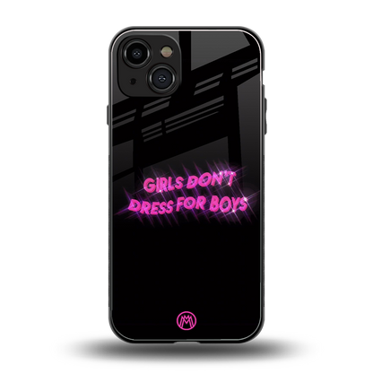 girls don't dress for boys back phone cover | glass case for iphone 15