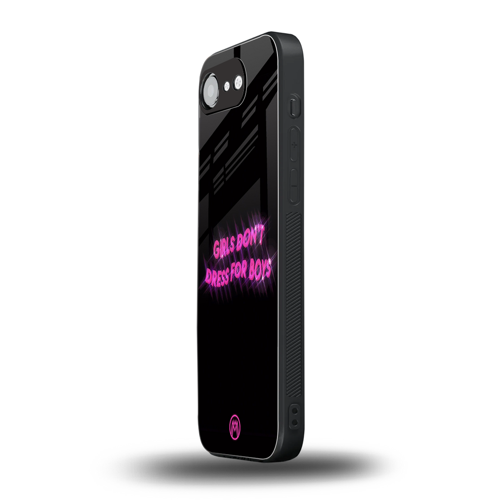 girls don't dress for boys back phone cover | glass case for iphone 16e