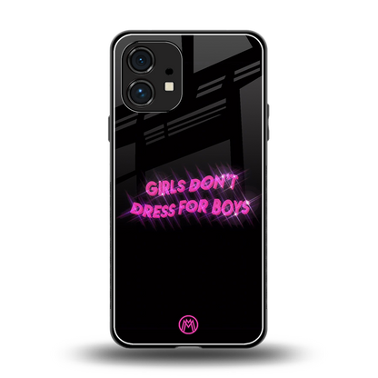 girls don't dress for boys back phone cover | glass case for nothing phone 1