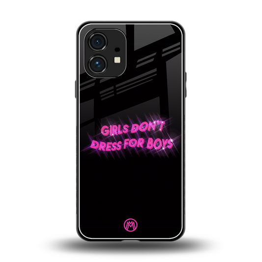 girls don't dress for boys back phone cover | glass case for nothing phone 1