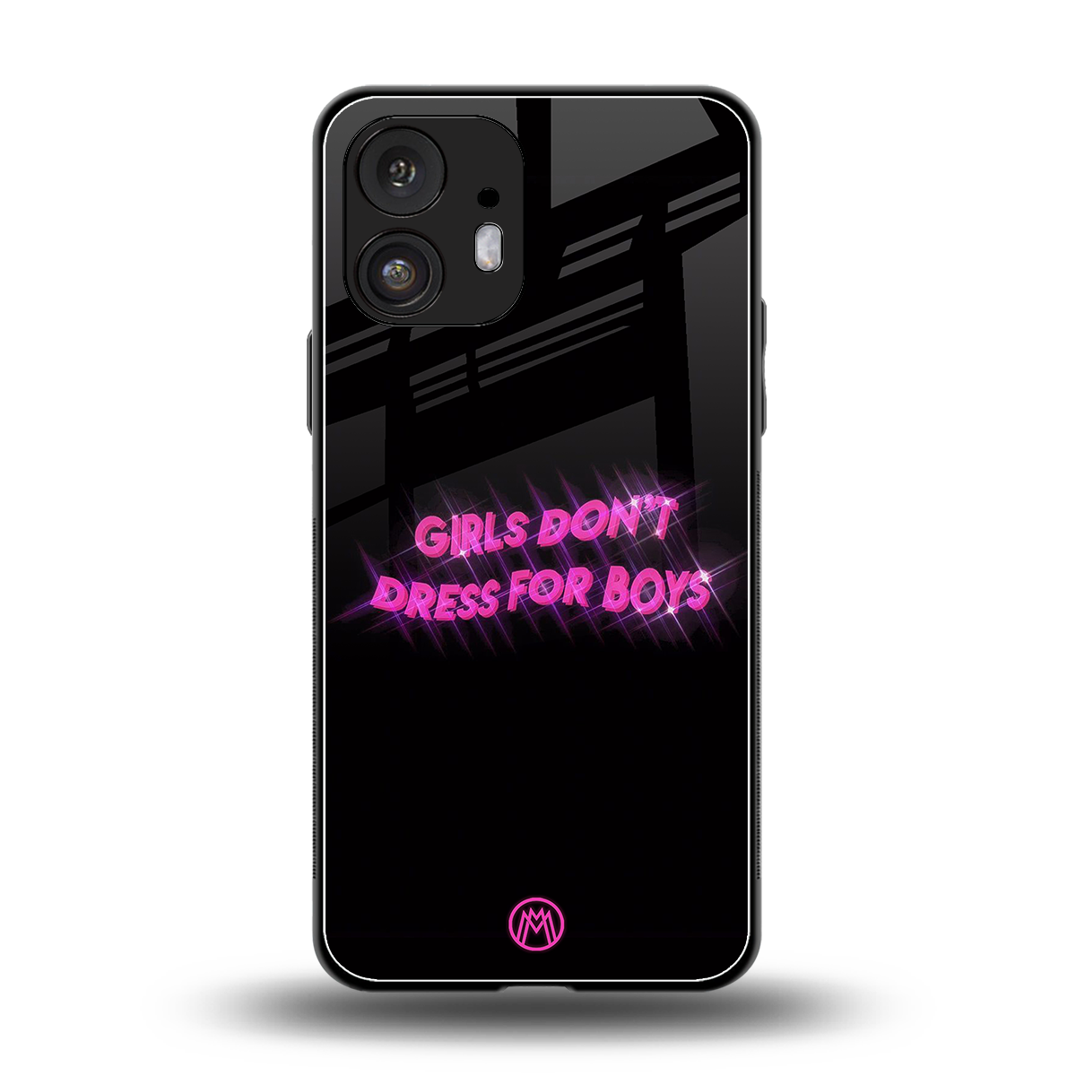 girls don't dress for boys back phone cover | glass case for nothing phone 2