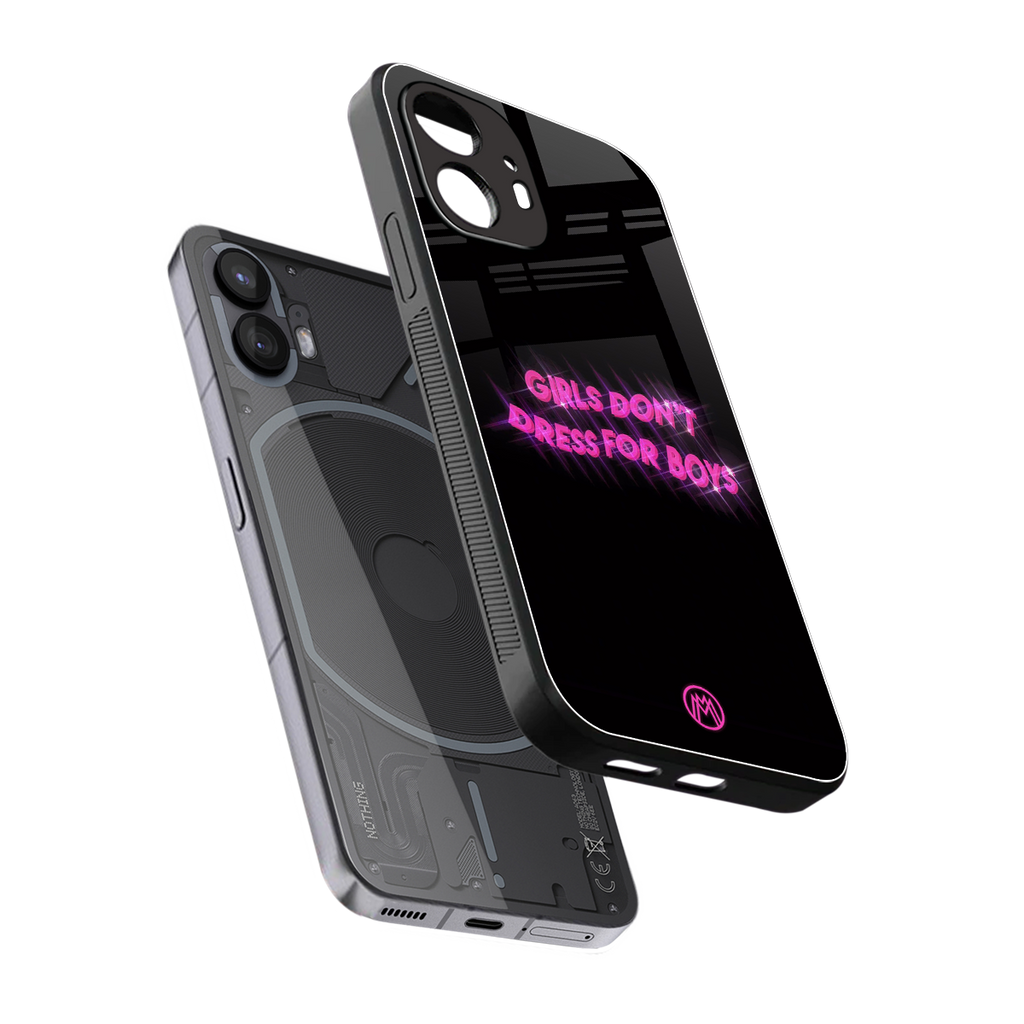 girls don't dress for boys back phone cover | glass case for nothing phone 2