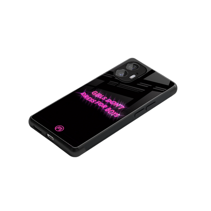 girls don't dress for boys back phone cover | glass case for nothing phone 2