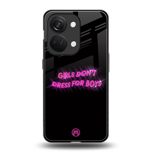 girls don't dress for boys back phone cover | glass case for oneplus nord 3