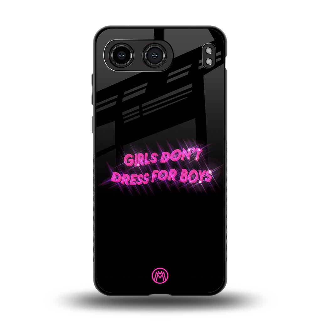 girls don't dress for boys back phone cover | glass case for oneplus nord 4