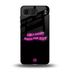 girls don't dress for boys back phone cover | glass case for oneplus nord 4