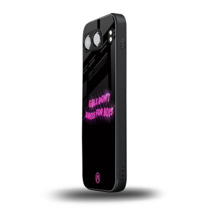 girls don't dress for boys back phone cover | glass case for oneplus nord 4