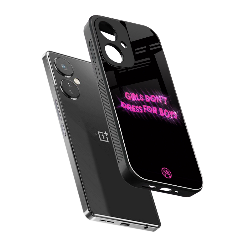 girls don't dress for boys back phone cover | glass case for oneplus nord ce 3
