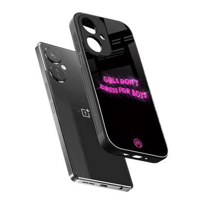 girls don't dress for boys back phone cover | glass case for oneplus nord ce 3