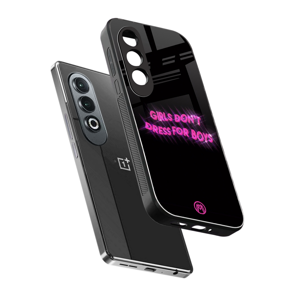 girls don't dress for boys back phone cover | glass case for oneplus nord ce 4
