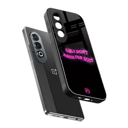 girls don't dress for boys back phone cover | glass case for oneplus nord ce 4