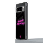 girls don't dress for boys back phone cover | glass case for google pixel 8 pro